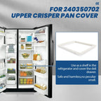 For 240350702 AP2115959 Refrigerator Upper Crisper Pan Cover Crosley Frigidaire