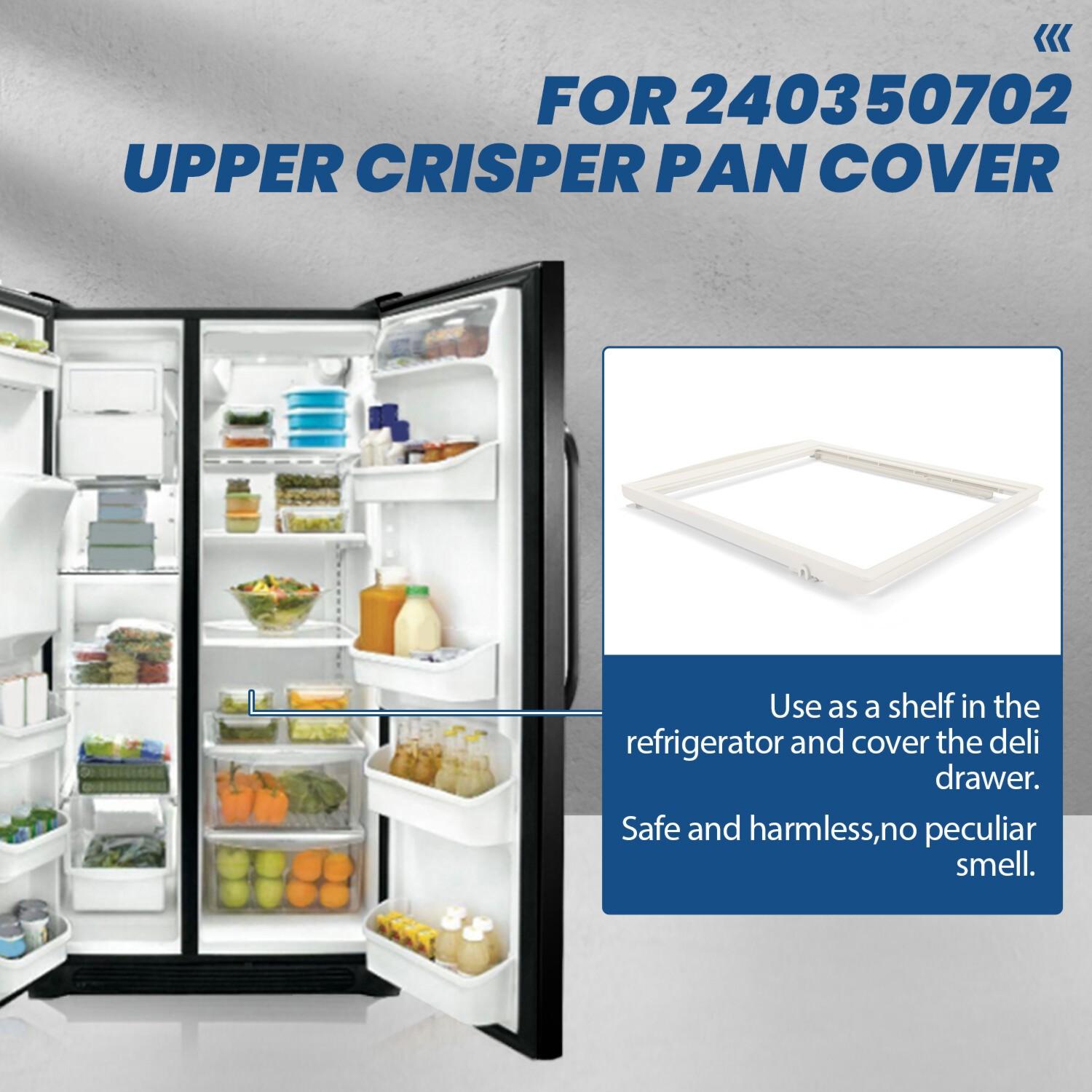 For 240350702 AP2115959 Refrigerator Upper Crisper Pan Cover Crosley Frigidaire