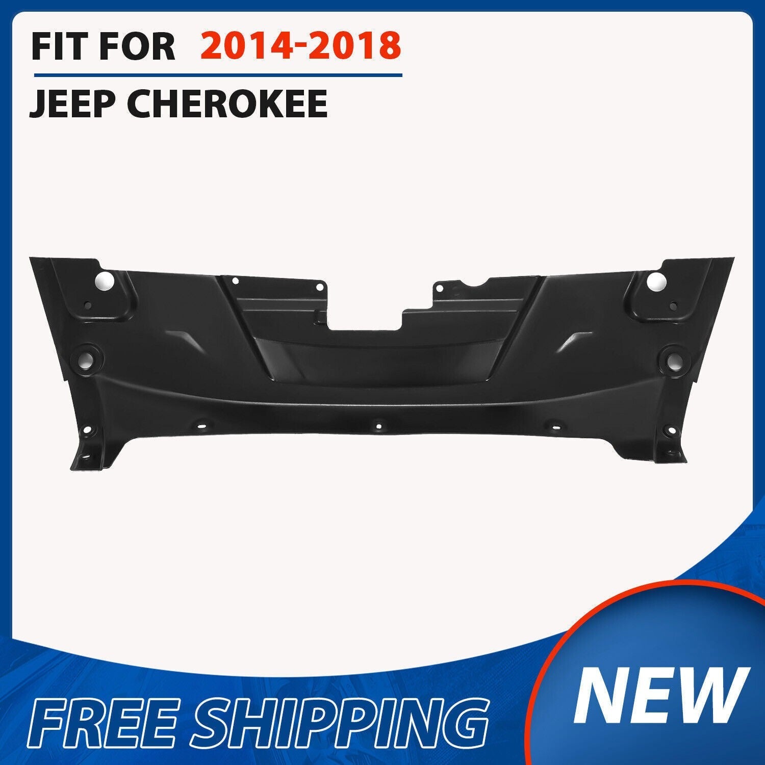 Radiator Support Cover Front Upper Fit For Jeep Cherokee 2014-18 2015 2016 2017