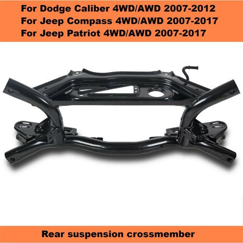 For 07-17 Caliber Jeep Compass Patriot 4WD Rear Suspension Crossmember Subframe