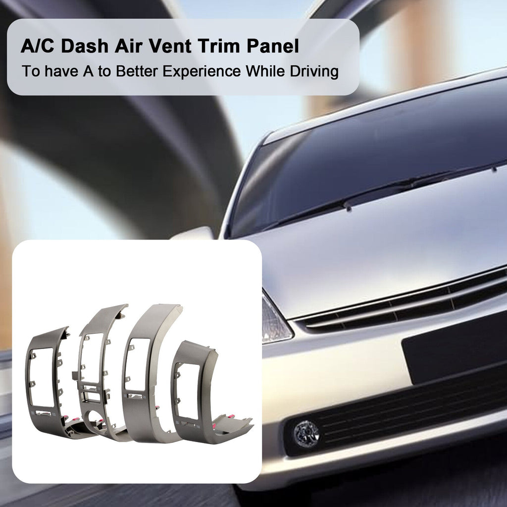 Center AC Dash Air Vent Cover Trim Panel for Toyota Prius 2004 2009 L R 4Pcs