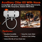 Auxiliary Oiler Kit with Hose for Chainsaw Milling Attachment Cut Sawmill Lumber