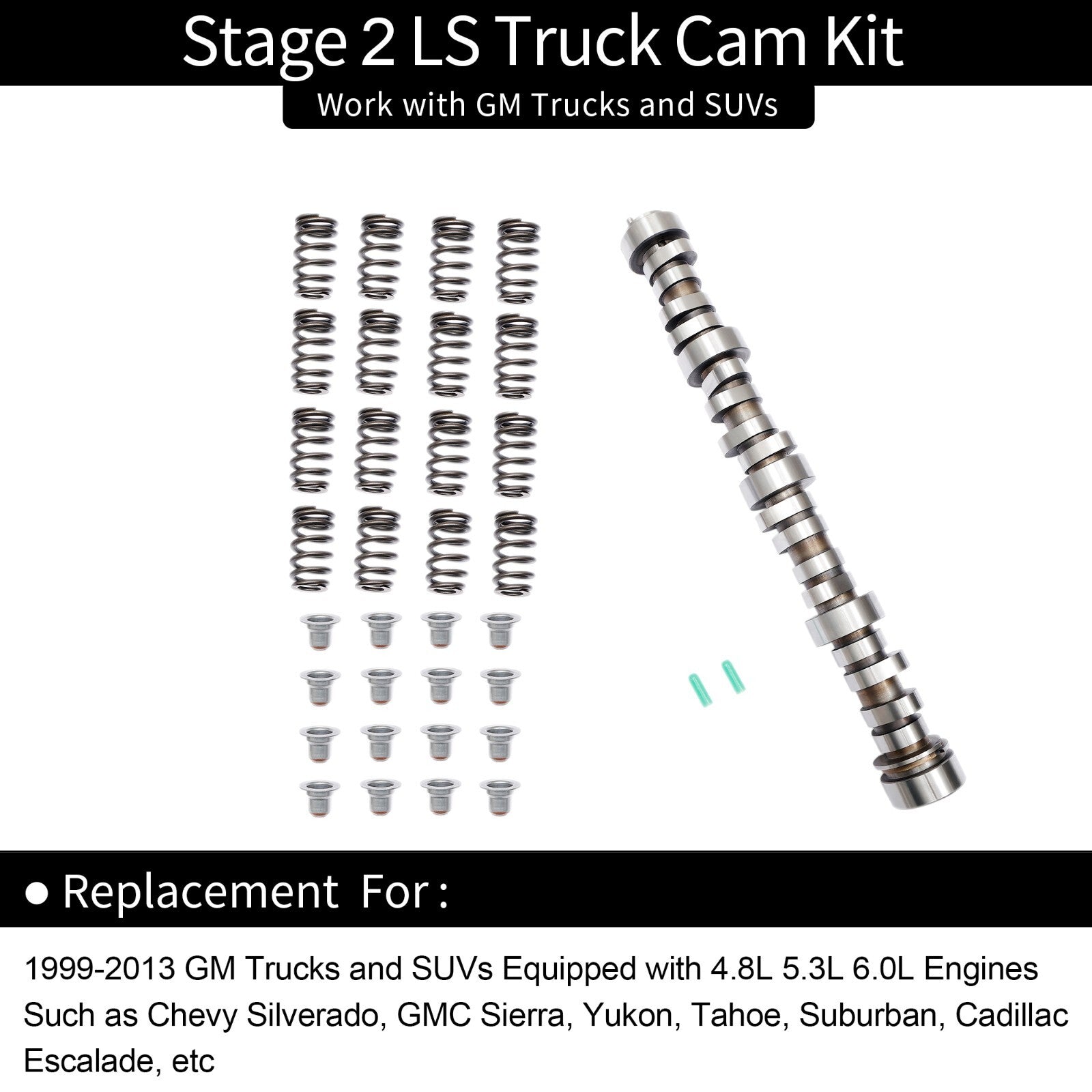 Stage 2 LS Truck Cam Kit For 1999 To 2013 Silverado Sierra 4.8L 5.3L 6.0L